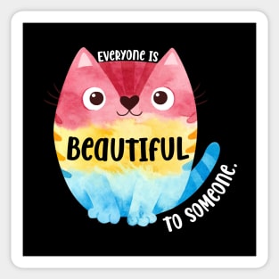 Everyone is Beautiful (LGBTQ cat) Sticker